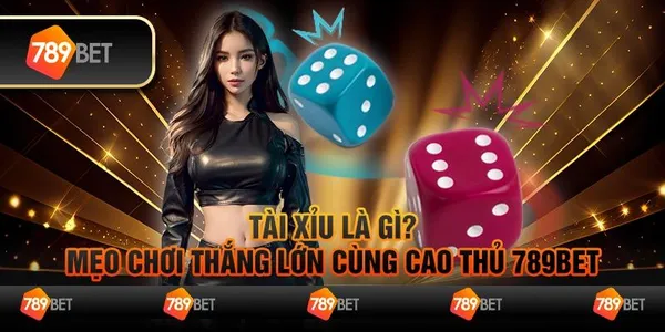 game tài xỉu - Tài Xỉu 789Bet